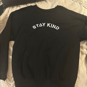 Stay kind sweatshirt